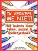 Afbeelding van Ik verveel me niet!