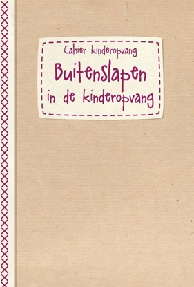 Afbeeldingen van Buitenslapen - cahierreeks Kinderopvang