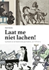 Afbeelding van Laat me niet lachen!