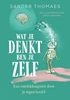 Afbeelding van Wat je denkt ben je zelf