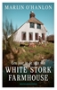 Afbeelding van Een jaar in de tuin van White Stork Farmhouse
