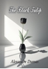 Afbeelding van The Black Tulip
