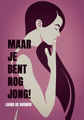 Afbeeldingen van Maar je bent nog jong!