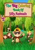 Afbeelding van The Big Coloring Book of Silly Animals