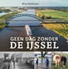 Afbeelding van Geen dag zonder de IJssel