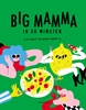 Afbeelding van Big Mamma in 30 minuten