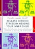 Afbeelding van Release Chronic Stress by Healing Your Inner Child