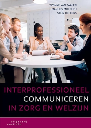 Afbeeldingen van Interprofessioneel communiceren in zorg en welzijn