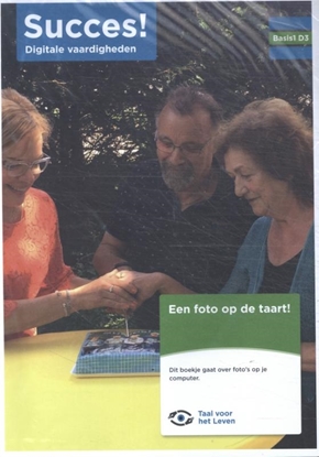 Afbeeldingen van Succes! Digitale vaardigheden Basis 1 D3: Een foto op de taart (set van 5)