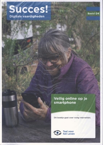 Afbeelding van Succes! Digitale vaardigheden Basis 1 D4: Veilig online op je smartphone (set van 5)
