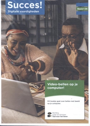Afbeeldingen van Succes! Digitale vaardigheden Basis 1 D6: Video-bellen op je computer (set van 5)