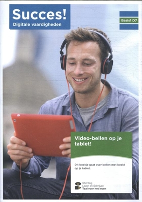 Afbeeldingen van Succes! Digitale vaardigheden Basis 1 D7: Video-bellen op je tablet