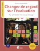 Afbeelding van L'Education, un métier - Changer de regard sur l'évaluation