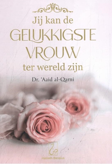 Afbeelding van Jij kan de gelukkigste vrouw ter wereld zijn