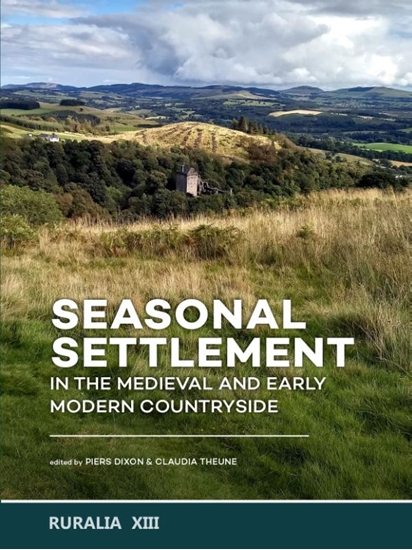 Afbeelding van Ruralia Seasonal Settlement in the Medieval and Early Modern Countryside