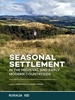 Afbeelding van Ruralia Seasonal Settlement in the Medieval and Early Modern Countryside