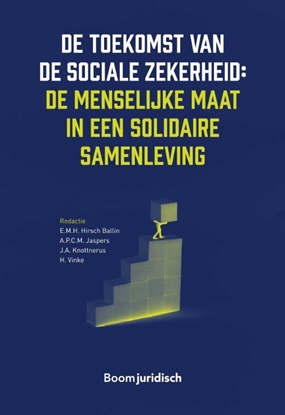 Afbeeldingen van De toekomst van de sociale zekerheid: de menselijke maat in een solidaire samenleving