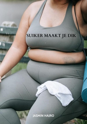Afbeeldingen van Suiker maakt je dik
