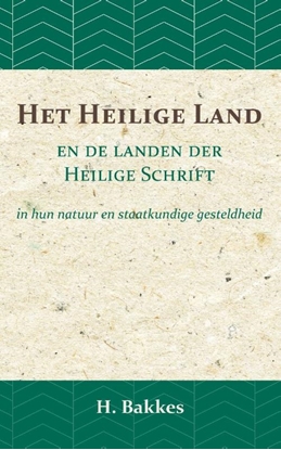 Afbeeldingen van Het Heilige Land en de landen der Heilige Schrift