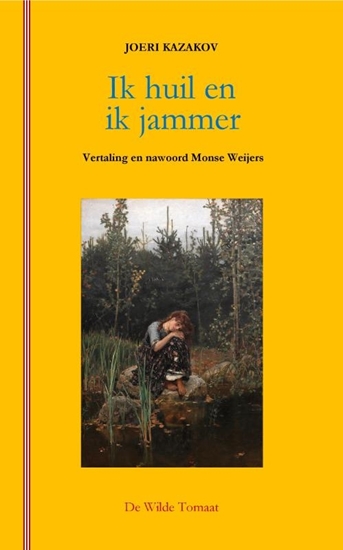 Afbeelding van Ik huil en ik jammer