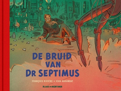 Afbeeldingen van Blake & Mortimer - Buitenreeks De verloofde van Dokter Septimus