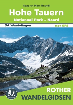 Afbeeldingen van Rother Wandelgidsen Hohe Tauern Nationaal Park-Noord