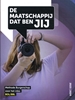 Afbeelding van De maatschappij dat ben JIJ BOL/BBL
