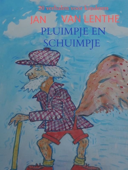 Afbeelding van Jan van Lenthe vertelt (1) Pluimpje en Schuimpje