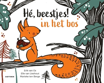 Afbeeldingen van Hé, beestjes! Hé, beestjes! In het bos