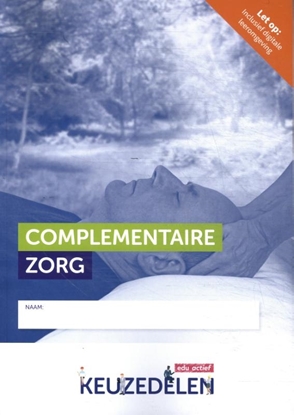 Afbeeldingen van Keuzedelen Keuzedeel Complementaire zorg | combipakket
