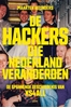 Afbeelding van De hackers die Nederland veranderden
