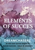 Afbeelding van DREAMCHASERZ - Elements of Succes