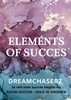 Afbeelding van DREAMCHASERZ - Elements of Succes