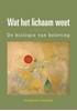 Afbeelding van Wat het lichaam weet