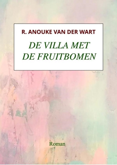Afbeelding van De villa met de fruitbomen