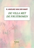 Afbeelding van De villa met de fruitbomen