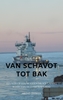 Afbeelding van Van Schavot tot Bak