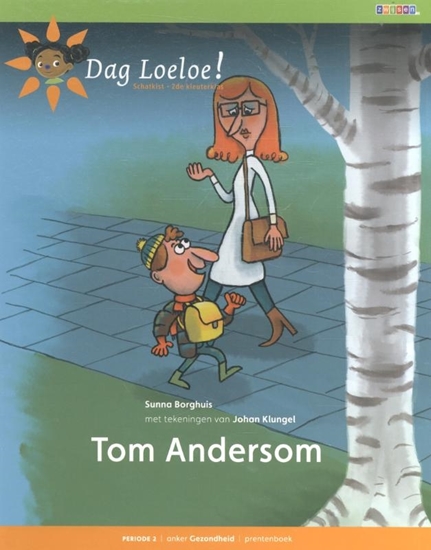 Afbeelding van Dag Loeloe! Tom Andersom periode 2 gezondheid