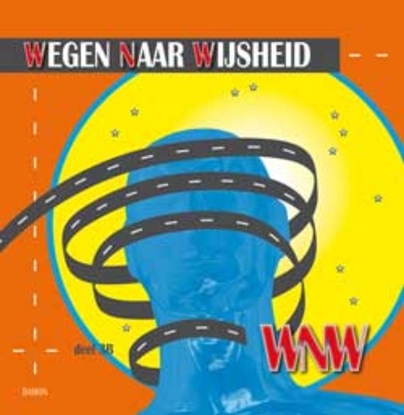 Afbeeldingen van Wegen naar wijsheid Deel 3B Werboek