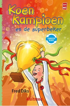 Afbeeldingen van Koen Kampioen Koen Kampioen en de superbeker