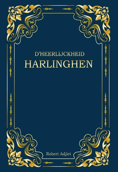 Afbeelding van D'Heerlijckheid Harlinghen
