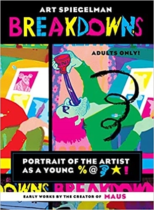 Afbeeldingen van Breakdowns: Portrait of the Artist as a Young %@&*!