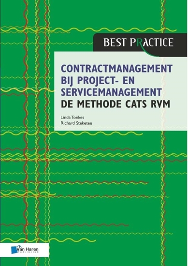 Afbeelding van Best practice Contractmanagement bij project- en servicemanagement - de methode CATS RVM