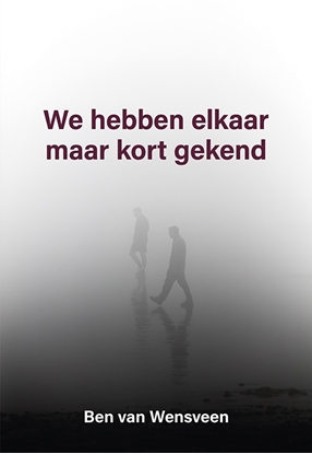 Afbeeldingen van We hebben elkaar maar kort gekend