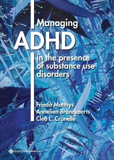 Afbeelding van Managing ADHD in the presence of substance use disorders