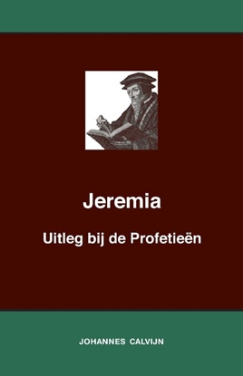 Afbeeldingen van Uitleg bij de Profetieën van Jeremia