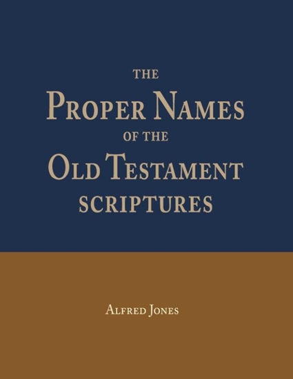 Afbeelding van The Proper Names of the Old Testament Scriptures