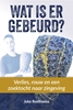 Afbeelding van Wat is er gebeurd?
