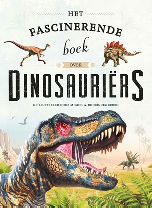Afbeeldingen van Het fascinerende boek over dinosauriërs