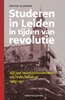 Afbeelding van Leiden Publications Studeren in Leiden in tijden van revolutie